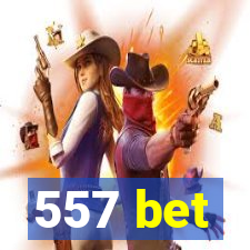 557 bet